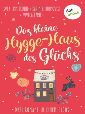 cover image of Das kleine Hygge-Haus des Glücks